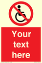 PV5214: Custom No Wheelchairs Sign