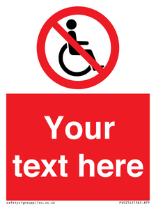 PV5214: Custom No Wheelchairs Sign