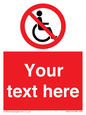PV5214: Custom No Wheelchairs Sign