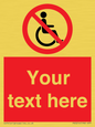 PV5214: Custom No Wheelchairs Sign