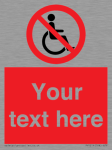 PV5214: Custom No Wheelchairs Sign