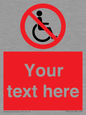 PV5214: Custom No Wheelchairs Sign