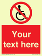 PV5214: Custom No Wheelchairs Sign