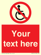 PV5214: Custom No Wheelchairs Sign
