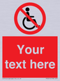 PV5214: Custom No Wheelchairs Sign
