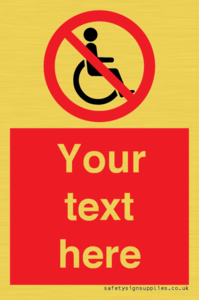 PV5214: Custom No Wheelchairs Sign