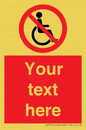 PV5214: Custom No Wheelchairs Sign