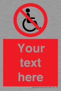 PV5214: Custom No Wheelchairs Sign