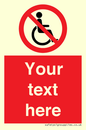 PV5214: Custom No Wheelchairs Sign