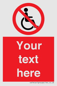 PV5214: Custom No Wheelchairs Sign