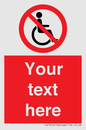 PV5214: Custom No Wheelchairs Sign