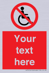 PV5214: Custom No Wheelchairs Sign