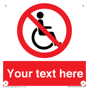 PV5214: Custom No Wheelchairs Sign