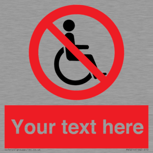 PV5214: Custom No Wheelchairs Sign
