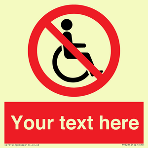PV5214: Custom No Wheelchairs Sign