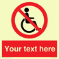 PV5214: Custom No Wheelchairs Sign