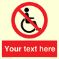 PV5214: Custom No Wheelchairs Sign