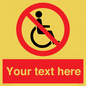 PV5214: Custom No Wheelchairs Sign
