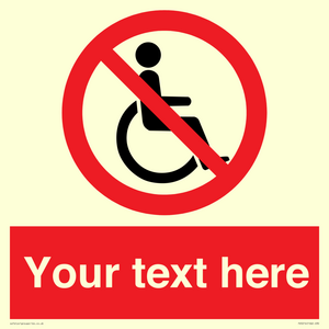 PV5214: Custom No Wheelchairs Sign