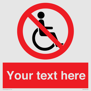 PV5214: Custom No Wheelchairs Sign