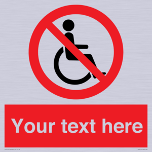 PV5214: Custom No Wheelchairs Sign
