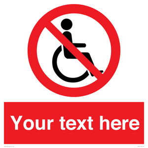 PV5214: Custom No Wheelchairs Sign