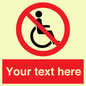 PV5214: Custom No Wheelchairs Sign