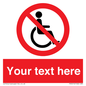 PV5214: Custom No Wheelchairs Sign