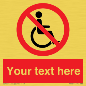PV5214: Custom No Wheelchairs Sign