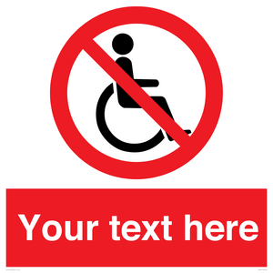 PV5214: Custom No Wheelchairs Sign