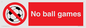PV5245: No Ball Games