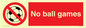 PV5245: No Ball Games