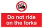 PV5278: Do not ride on forks
