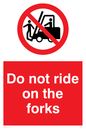 PV5278: Do not ride on forks