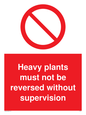 PV5575: Heavy plants must not be reversed