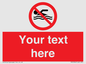 PV5596: Custom No swimming prohibition Sign