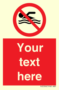 PV5596: Custom No swimming prohibition Sign