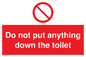 PV5699: Do not put anything down the toilet Prohibition Sign