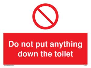 PV5699: Do not put anything down the toilet Prohibition Sign