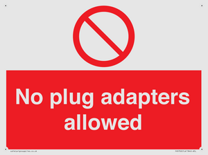 PV5702: No plug adapters allowed Prohibition Sign