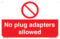 PV5702: No plug adapters allowed Prohibition Sign