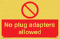 PV5702: No plug adapters allowed Prohibition Sign