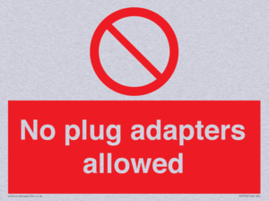 PV5702: No plug adapters allowed Prohibition Sign