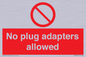 PV5702: No plug adapters allowed Prohibition Sign