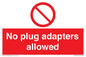 PV5702: No plug adapters allowed Prohibition Sign
