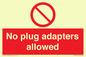 PV5702: No plug adapters allowed Prohibition Sign
