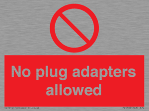PV5702: No plug adapters allowed Prohibition Sign