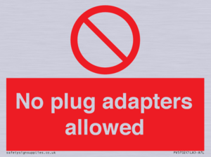 PV5702: No plug adapters allowed Prohibition Sign