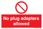 PV5702: No plug adapters allowed Prohibition Sign