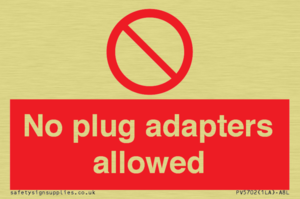 PV5702: No plug adapters allowed Prohibition Sign